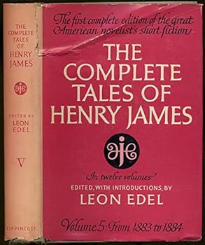 The Complete Tales of Henry James: Volume Five: 1883-1884