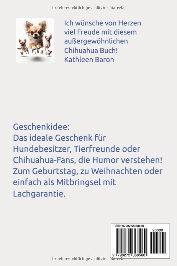 Buch Unnützes Wissen Chihuahuas - verrückte Fakten über den kleinsten Hund der Welt, Geschenk für Chihuahua-Fans, Hundefreunde & Hundeliebhaber: ... Fun Facts, Welpen Erstausstattung, Zubehör