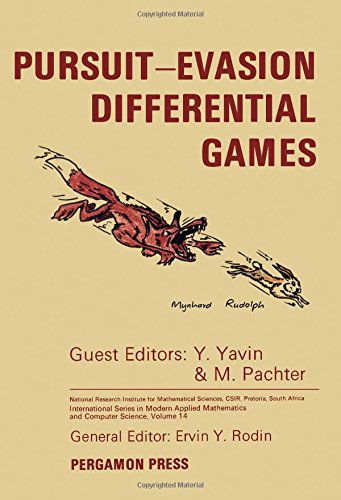Buy Pursuit-Evasion Differential Games (Volume 14) (International Series in Modern Applied Mathematics and Computer Science, Volume 14) — BookShops.in
