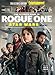 ENTERTAINMENT WEEKLY The Ultimate Guide to Rogue One: A Star Wars Story