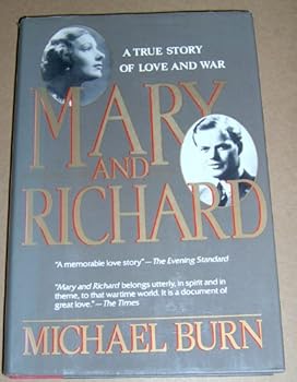 Hardcover Mary and Richard: A True Story of Love and War Book