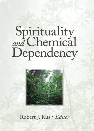 Spirituality and Chemical Dependency