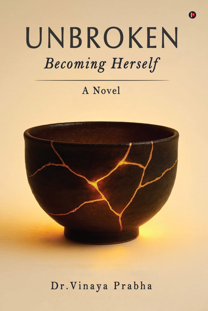 Unbroken: Becoming Herself: A Novel