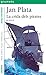 Jan Plata. La Crida Dels Pirates: 235 (Grumets)