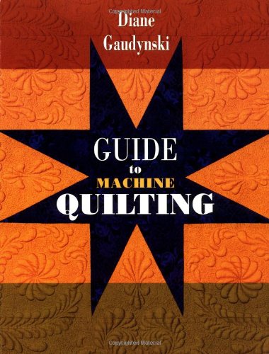 Guide to Machine Quilting