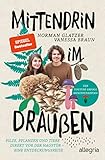brauner pilz  Mittendrin im Draußen: Die Wunder der Natur direkt vor deiner Haustür  Der Naturführer von den YouTube-Stars von Buschfunkistan