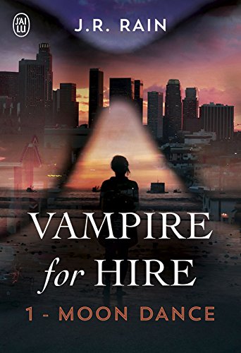 Télécharger Vampire for Hire (Tome 1) - Moon Dance PDF