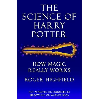 The Science of Harry Potter