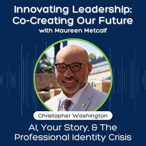 S12 Ep4: AI, Your Story, & the Professional Identity Crisis