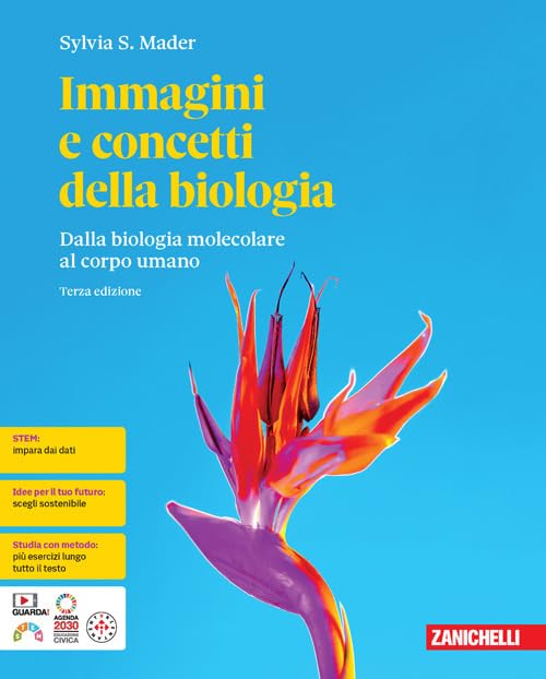 Immagini e concetti della biologia. Dalla biologia molecolare al corpo umano. Per le Scuole superiori. Con espansione online