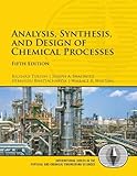 Analysis, Synthesis, and Design of Chemical Processes (International Series in the Physical and Chemical Engineering Sciences)