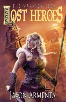 Paperback Lost Heroes: The Warrior Edda Part One Book