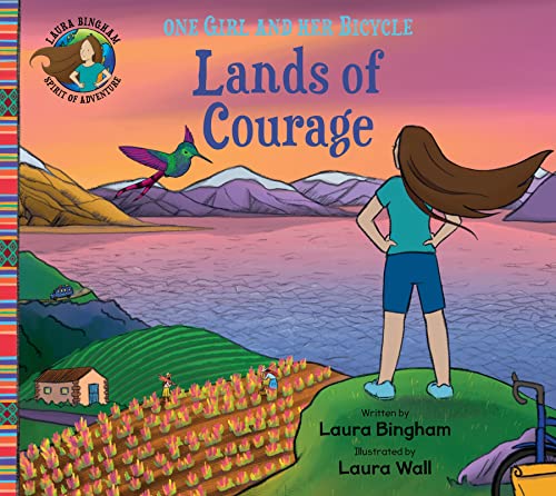 Lands of Courage (One Girl and Her Bicycle)