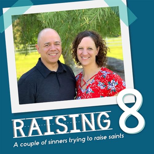 Raising 8: A couple of sinners trying to raise saints cover art