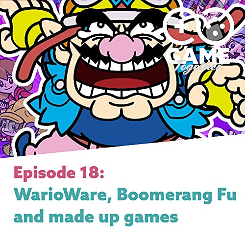 WarioWare Review, Boomerang Fu and more made up games Podcast Por  arte de portada