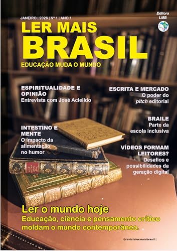 Revista Ler Mais Brasil: Edição 01 - Educação, Literatura e Pensamento Crítico: Edição nº 1 – Janeiro 2026 – Ano 1 (Portuguese Edition)