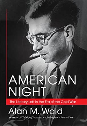 American Night: The Literary Left in the Era of the Cold War New Edition book cover