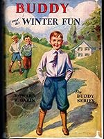 Buddy And His Winter Fun or A Boy in A Snow Camp, #3 Buddy series B017CB7DMM Book Cover
