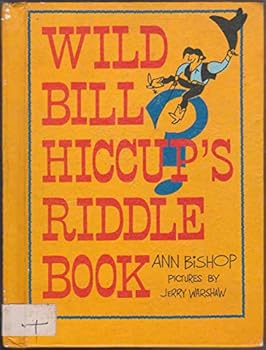 Hardcover Wild Bill Hiccup's Riddle Book