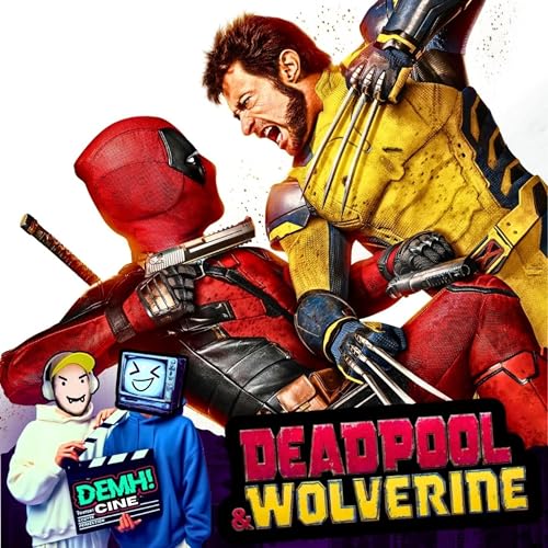 DEMH #99: Deadpool y Wolverina