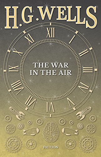 The War in the Air (English Edition)
