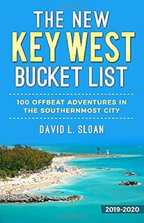 The New Key West Bucket List: 100 Offbeat Adventures In The Southernmost City - coolthings.us