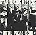 Until We're Dead [Vinyl]