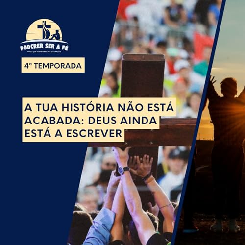 T4: 19&ordm; EP - A Tua Hist&oacute;ria N&atilde;o Est&aacute; Acabada, Deus Ainda Est&aacute; a Escrever