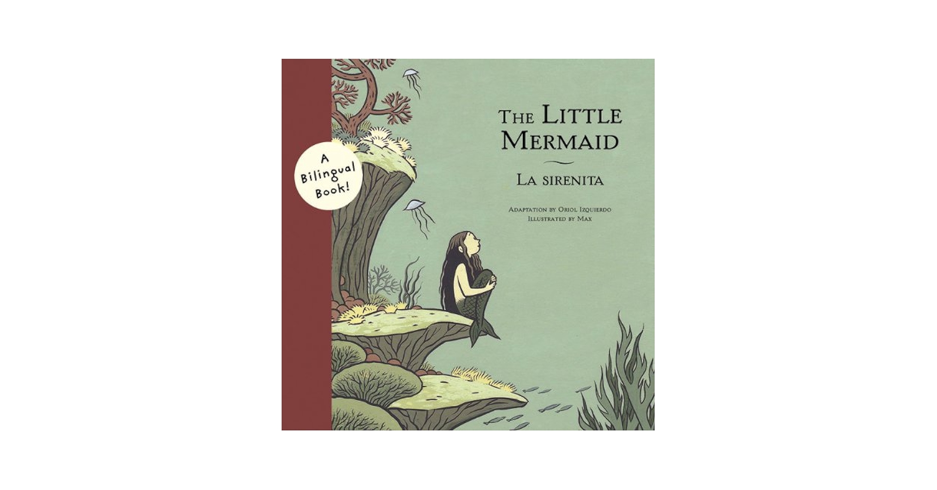 The Little Mermaid/La Sirenita (Bilingual Fairy Tales, BILI