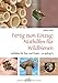 Produktbild Fertig zum Einzug: Nisthilfen für Wildbienen: Leitfaden für Bau und Praxis - so gelingt`s
