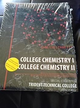 CHM 110/chm 111 College Chemistry 1 College Chemistry Ii Special Edition for Trident Technical College