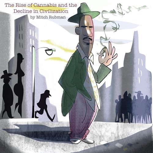 『The Rise of Cannabis and the Decline in Civilization』のカバーアート
