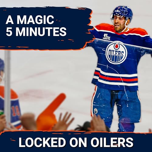 GUTSY WIN: Oilers Rally late as McDavid, Draisaitl, Bouchard and Hyman go nuclear