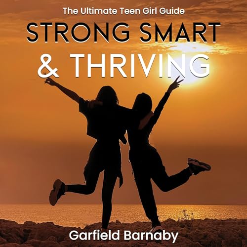 Strong Smart &amp;amp; Thriving by Garfield Barnaby episode artwork