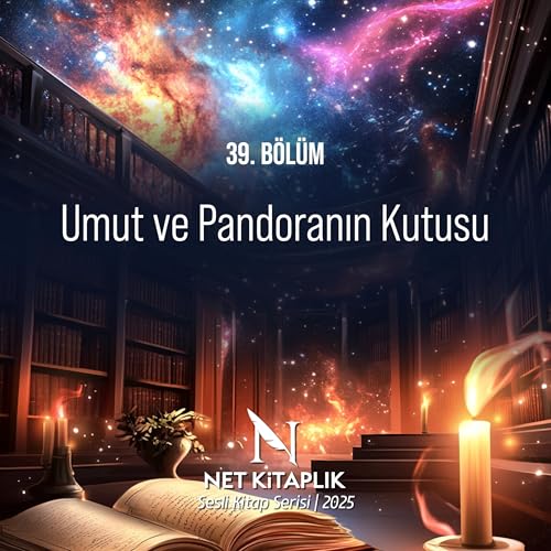 39. Umut ve Pandoranın Kutusu | Yurdun Gölgeside | Hasan Bacanlı