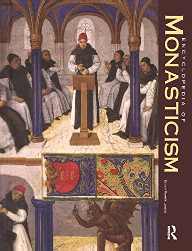 Encyclopedia of Monasticism      1st Edition, Kindle Edition