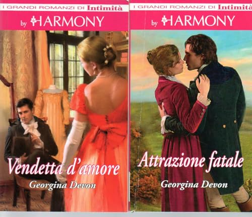  Georgina Devon Vendetta d\'amore 2012 - - Attrazione fatale 2016 - I grandi romanzi di Intimità by Harmony OTTIMO STATO