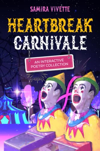 Heartbreak Carnivale: An Interactive Poetry Collection