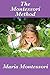 The Montessori Method