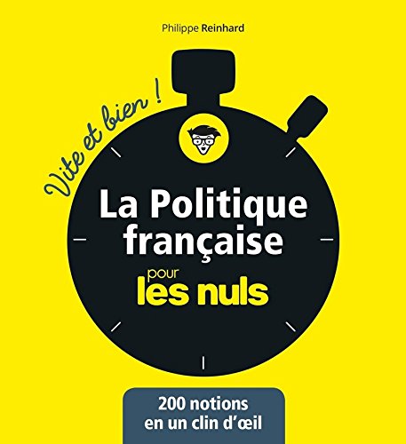 Télécharger La politique pour les Nuls - Vite et Bien Francais PDF