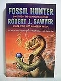 Fossil Hunter: Book Two of The Quintaglio Ascension (Quintaglio Trilogy)