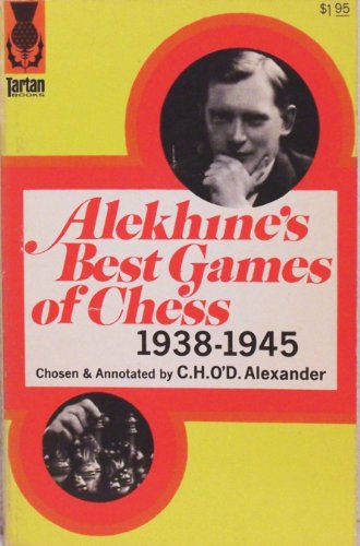 Alekhine's Best Games of Chess : 1938-1945 B000H5KI00 Book Cover