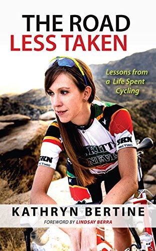 The Road Less Taken: Lessons from a Life Spent Cycling The Road Less Taken: Lessons from a Life Spent Cycling