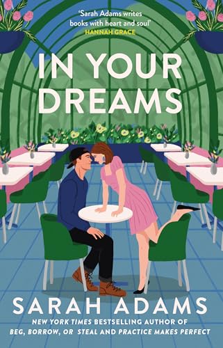 In Your Dreams: The perfect new friends-to-lovers, small town romance from the author of PRACTICE MAKES PERFECT! (English Edition)