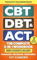 Amazon.com: CBT, DBT & ACT - The Complete 3-in-1 Workbook: 12