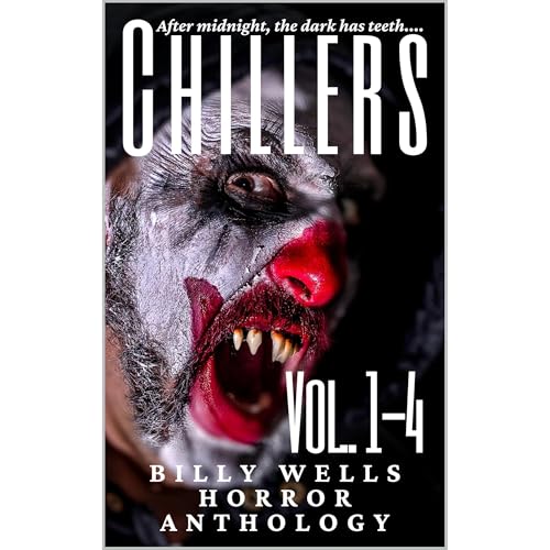Chillers- Volume 1-4 by Billy Wells episode artwork