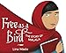 Free as a Bird: The Story of Malala