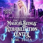 Cover of The Magical Beings' Rehabilitation Center: The Complete Series