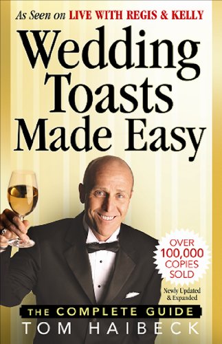 Wedding Toasts Made Easy: The Complete Guide