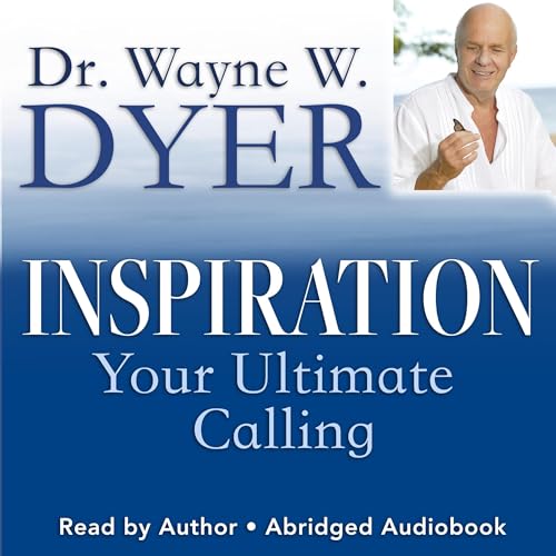 Inspiration by Dr. Wayne W. Dyer episode artwork